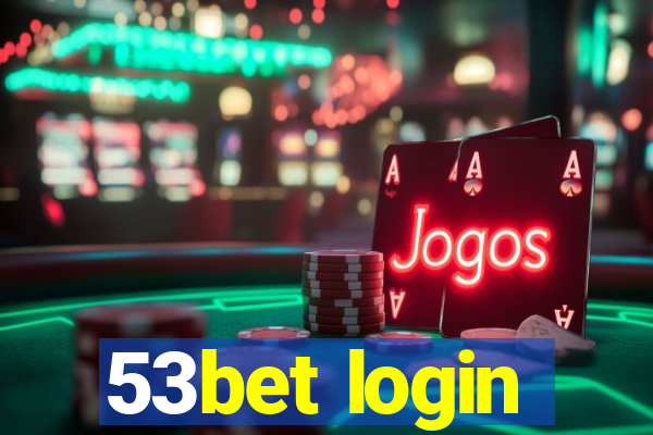 53bet login